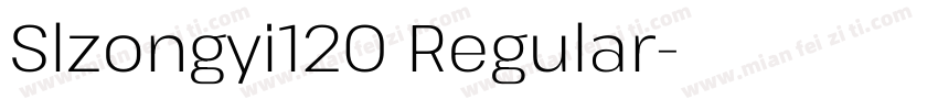 Slzongyi120 Regular字体转换